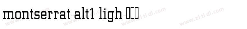 montserrat-alt1 ligh字体转换
